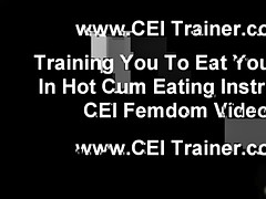 are you ready to eat your own cum for me cei